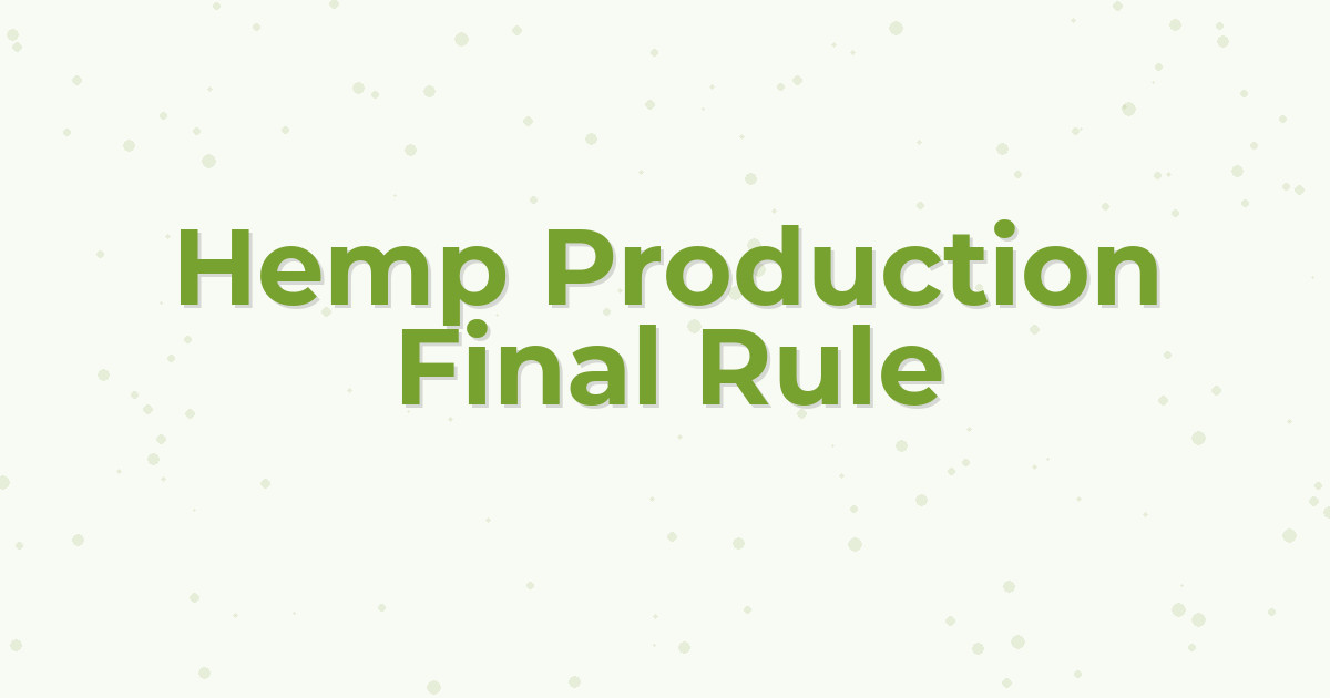 Hemp Production Final Rule